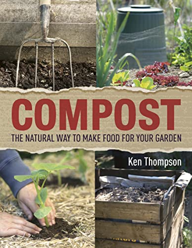 Imagen de archivo de Compost: The natural way to make food for your garden a la venta por WorldofBooks