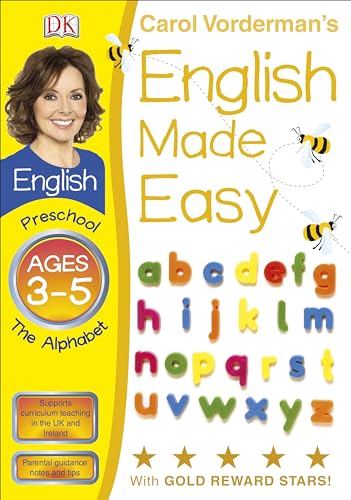 Stock image for English Made Easy The Alphabet Preschool Ages 3-5 (Carol Vorderman's English Made Easy) for sale by AwesomeBooks