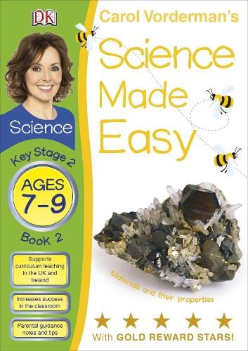Beispielbild fr Science Made Easy Materials & Their Properties Ages 7-9 Key Stage 2 Book 2 (Carol Vorderman's Science Made Easy) zum Verkauf von WorldofBooks