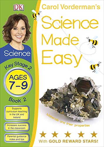 Stock image for Science Made Easy Materials & Their Properties Ages 7-9 Key Stage 2 Book 2 (Carol Vorderman's Science Made Easy) for sale by WorldofBooks