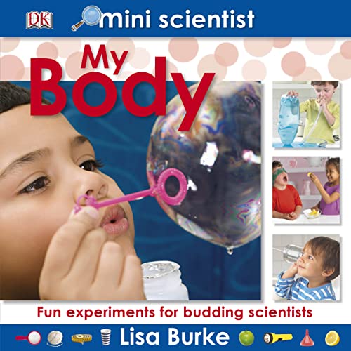 Beispielbild fr Mini Scientist My Body zum Verkauf von WorldofBooks