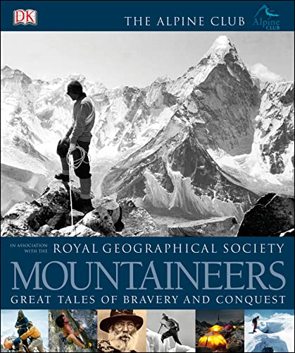 9781405365598: Mountaineers: Great Tales of Bravery and Conquest