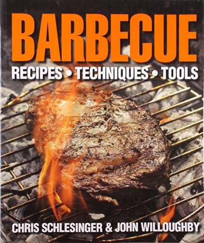 Stock image for Barbecue: Recipes, Techniques, Tools for sale by AwesomeBooks