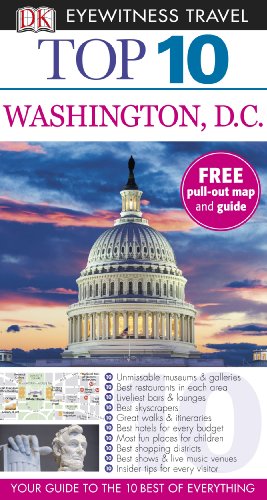 Stock image for Eyewitness Top 10 Travel Guide - Washington DC for sale by Better World Books Ltd