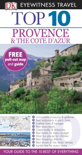 9781405369084: DK Eyewitness Top 10 Travel Guide: Provence & the Cote d'Azur [Idioma Ingls]: Eyewitness Travel Guide 2012
