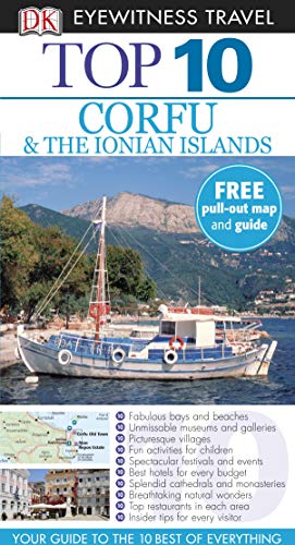 Stock image for DK Eyewitness Top 10 Travel Guide: Corfu & the Ionian Islands: Eyewitness Travel Guide 2012 for sale by WorldofBooks