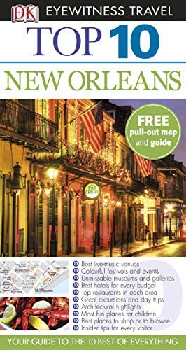 Imagen de archivo de DK Eyewitness Top 10 Travel Guide: New Orleans a la venta por Better World Books