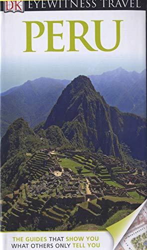 9781405370684: DK Eyewitness Travel Guide: Peru [Idioma Ingls]