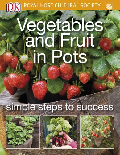 Imagen de archivo de Vegetables and Fruit in Pots (RHS Simple Steps to Success) a la venta por WorldofBooks