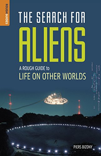 Beispielbild fr The Search for Aliens: A Rough Guide to Life on Other Worlds (Rough Guides) zum Verkauf von WorldofBooks