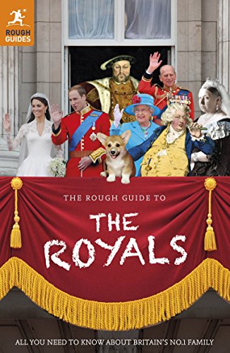 Stock image for The Rough Guide to the Royals for sale by AwesomeBooks