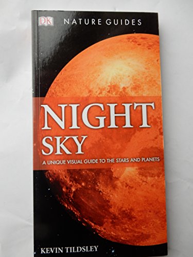 Night Sky: A Unique Visual Guide to the Stars and Planets