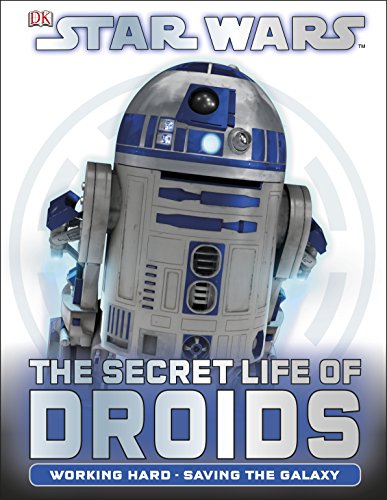 Star Wars: The Secret Life of Droids (9781405391399) by Jason Fry