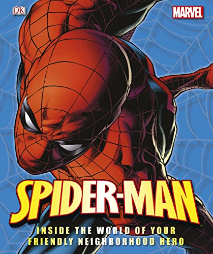 Beispielbild fr Spider-Man Inside the World of Your Friendly Neighbourhood Hero zum Verkauf von AwesomeBooks