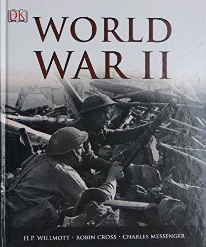 Stock image for World War II: A dramatic illustrated account of the most destructive war the world has ever seen for sale by AwesomeBooks