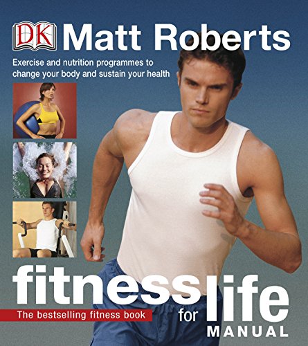 Fitness for Life Manual (9781405392426) by Matt Roberts