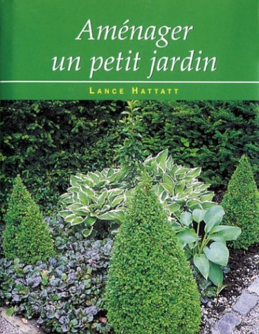 Stock image for Am nager un petit jardin for sale by Better World Books