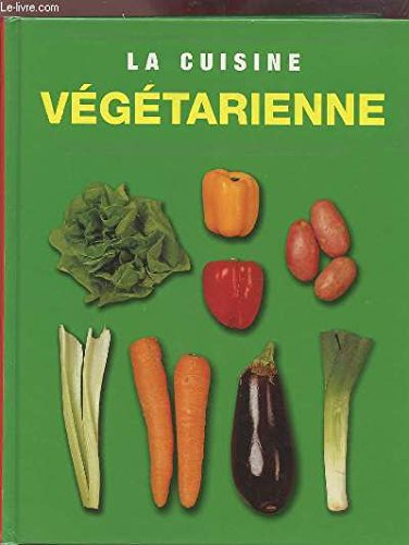 Imagen de archivo de La cuisine vgtarienne a la venta por Better World Books Ltd