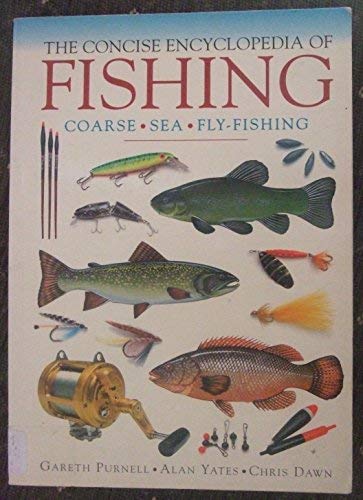 Beispielbild fr Concise Encyclopedia of Fishing zum Verkauf von AwesomeBooks