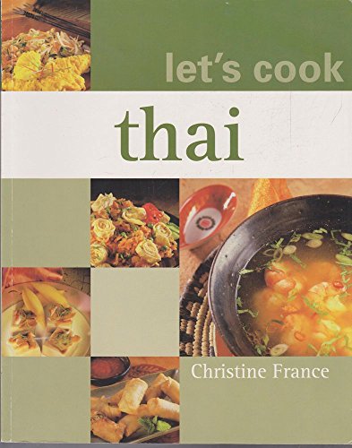 Stock image for Let's Cook Thai (Let's Cook S.) for sale by WorldofBooks