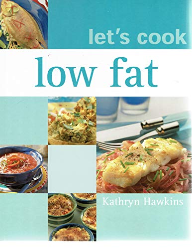 Stock image for Let's Cook Low Fat for sale by Top Notch Books