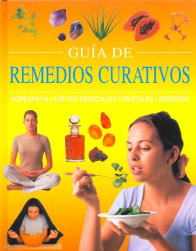 Beispielbild fr Guia De Remedios Curativos (Spanish Edition) zum Verkauf von SecondSale