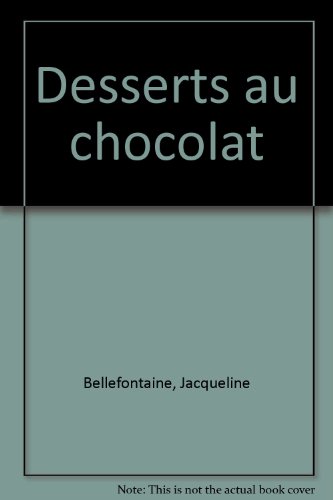 Imagen de archivo de Desserts au chocolat a la venta por Ammareal