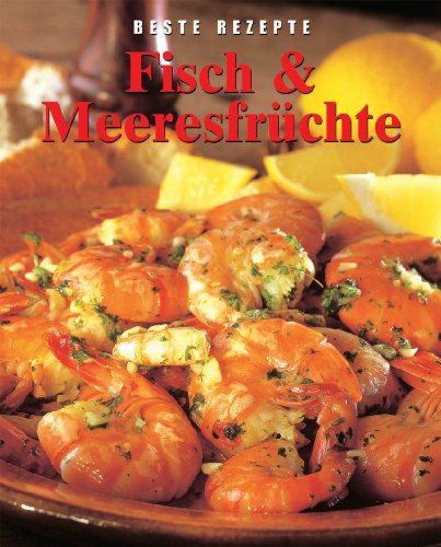 Beispielbild fr Fisch & Meeresfrchte zum Verkauf von Versandantiquariat Felix Mcke