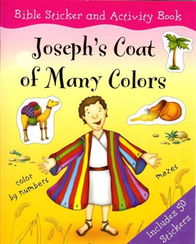Beispielbild fr Joseph's Coat of Many Colors (Bible Sticker and Activity Book) zum Verkauf von Wonder Book