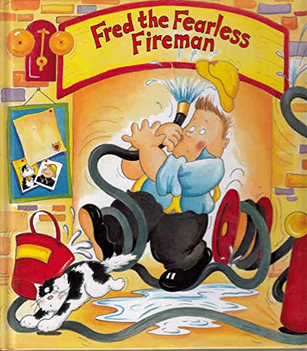Stock image for Fred the Fearless Fireman (Wacky Workers S.) for sale by AwesomeBooks