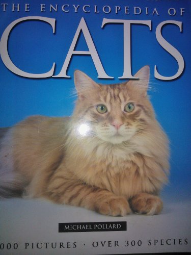 The Encyclopedia of Cats (9781405416238) by Michael Pollard