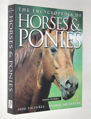 Beispielbild fr The Encyclopaedia of Horses and Ponies zum Verkauf von WorldofBooks