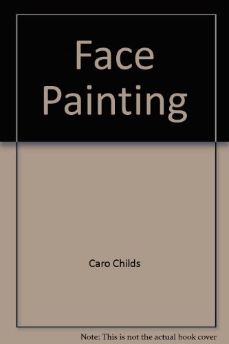 Beispielbild fr Face Painting zum Verkauf von WorldofBooks