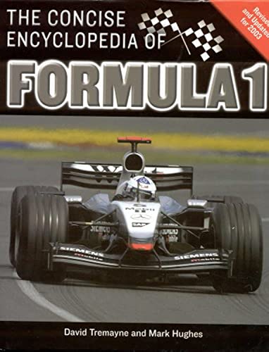Stock image for The Concise Encyclopedia of Formula 1 for sale by Reuseabook