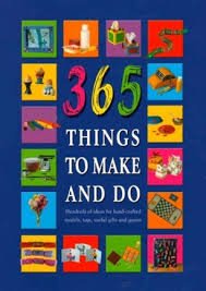 Stock image for 365 Things to Make and Do for sale by WorldofBooks