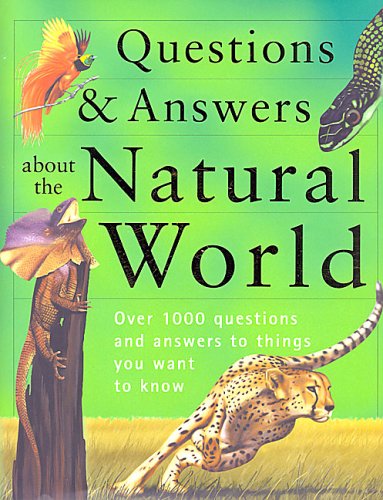 9781405416825: Questions and Answers of the Natural World (Children's Reference) by Parragon Publishing (2003-06-02)