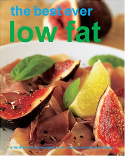 Stock image for The Best Ever Low Fat: mouthwatering recipes in an easy-to-use spiral format for sale by Gil's Book Loft