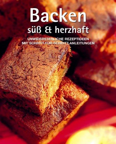 Backen süß & herzhaft