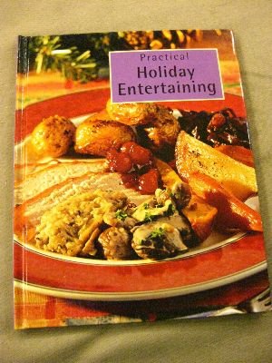 Imagen de archivo de Practical Holiday Entertaining a la venta por Better World Books: West