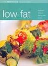 Stock image for Low Fat (The Essentials Collection) for sale by Better World Books