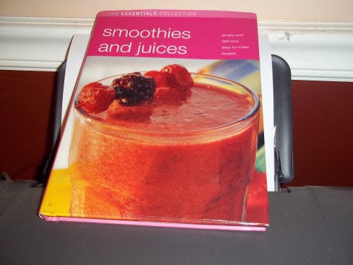 Beispielbild fr Smoothies & Juices: Simple and Delicious Easy-to-Make Recipes zum Verkauf von SecondSale