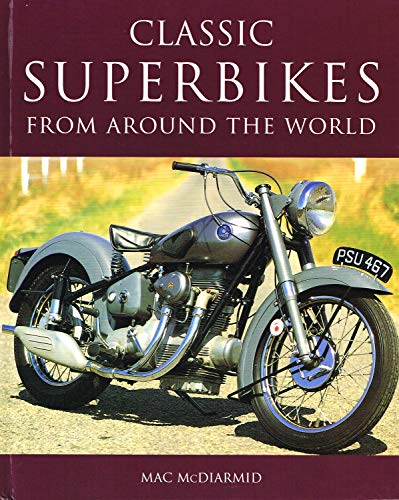 Stock image for Classic Superbikes from Around the World for sale by WorldofBooks