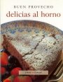 Beispielbild fr DELICIAS AL HORNO zum Verkauf von Better World Books