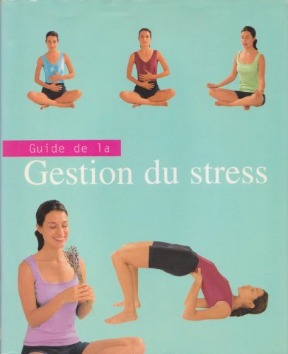 Imagen de archivo de Guide de la gestion du stress a la venta por Ammareal