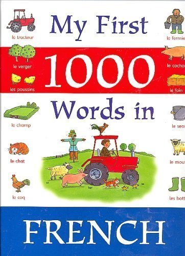 Beispielbild fr My First 1000 Words in French zum Verkauf von Better World Books
