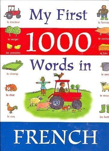 9781405432122: My First 1000 Words in French