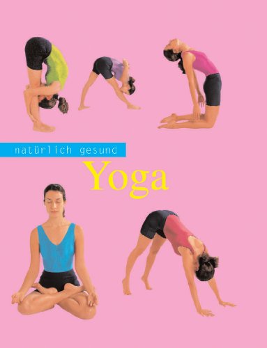 Yoga natürlich gesund. Hardcover - Janice Jerusalim