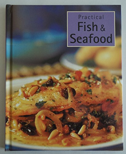 Imagen de archivo de Practical Fish and Seafood a la venta por Better World Books: West