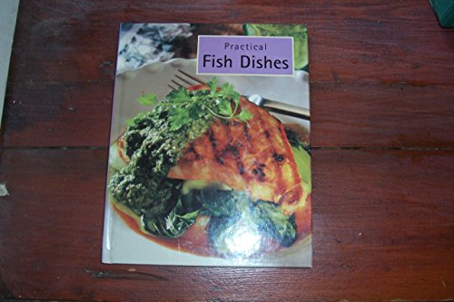 Imagen de archivo de Practical Fish Dishes a la venta por HPB Inc.