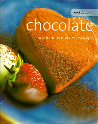 Imagen de archivo de Greatest Ever Chocolate a la venta por Granada Bookstore,            IOBA